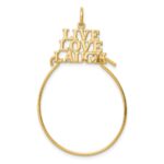10K LIVE LOVE LAUGH Charm Holder